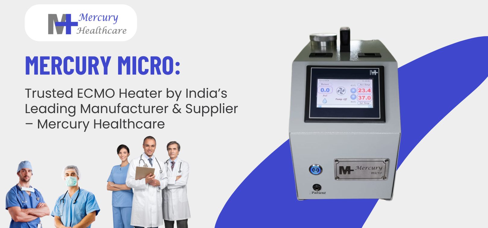 Mercury Micro: Trusted ECMO Heater by India’s Leading Manufacturer & Supplier – Mercury Healthcare 